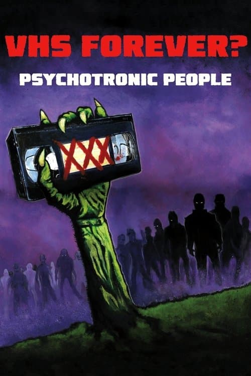 VHS Forever? | Psychotronic Peopleのポスター