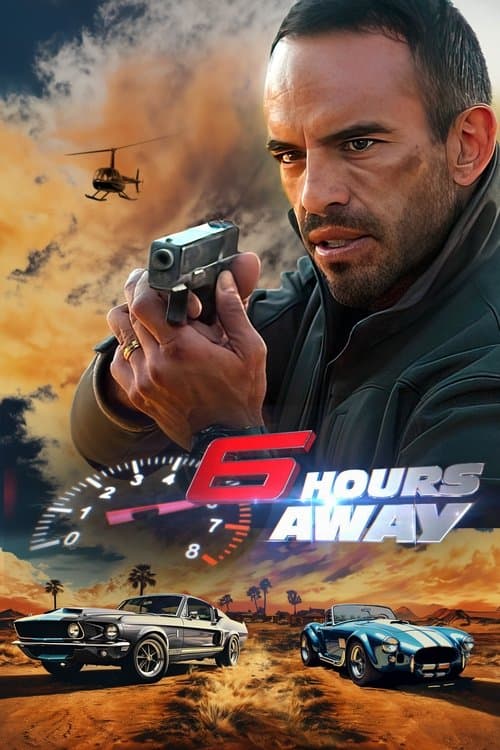 6 Hours Awayのポスター
