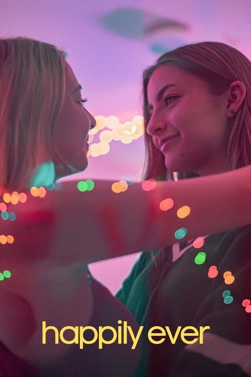Happily Everのポスター