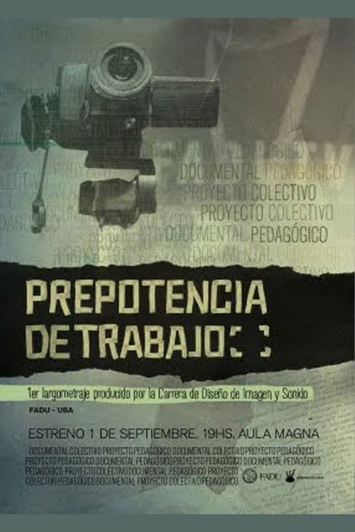 Prepotencia de trabajoのポスター