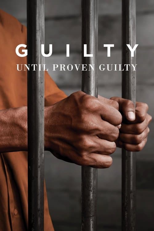 Guilty until Proven Guiltyのポスター