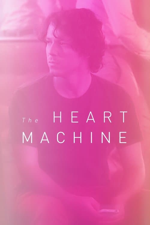 The Heart Machineのポスター