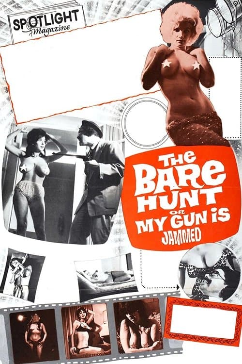 The Bare Hunt, or My Gun Is Jammedのポスター