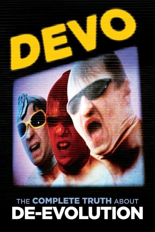Devo: The Complete Truth About De-Evolutionのポスター
