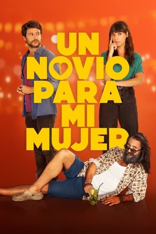 Un novio para mi mujerのポスター