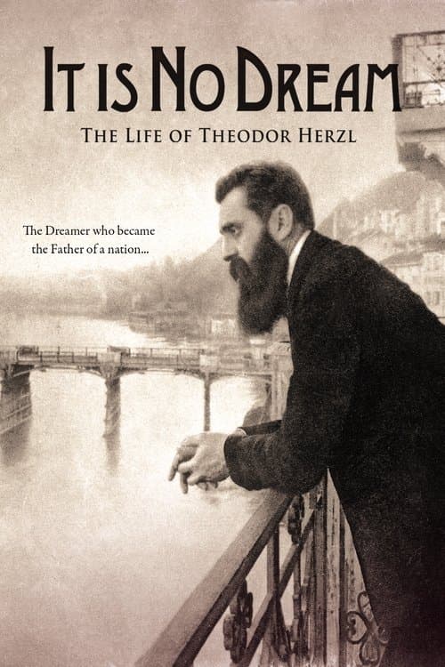 It Is No Dream: The Life Of Theodor Herzlのポスター