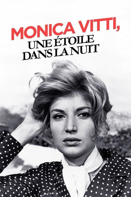Monica Vitti, une étoile dans la nuitのポスター
