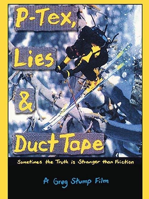 P-Tex, Lies & Duct Tapeのポスター