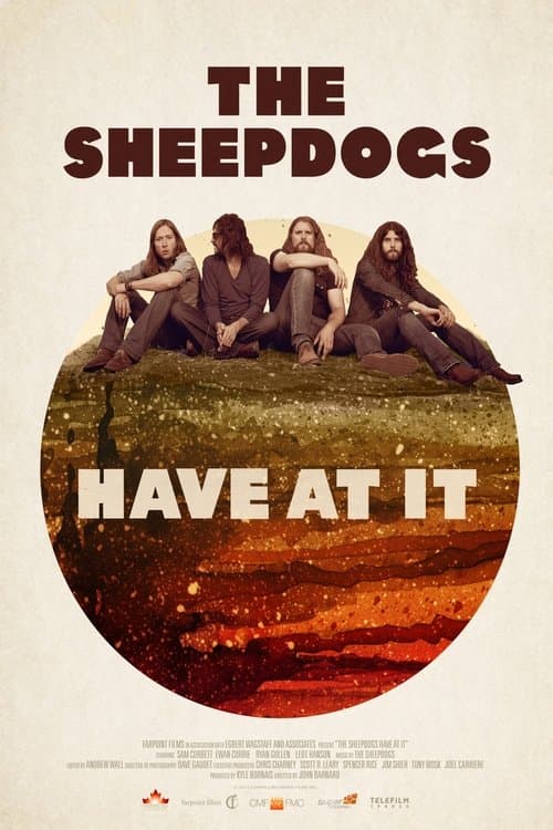 The Sheepdogs Have at Itのポスター