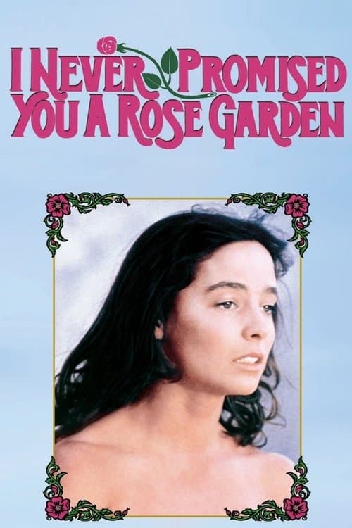 I Never Promised You a Rose Gardenのポスター