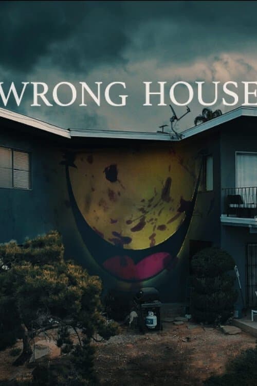 Wrong Houseのポスター
