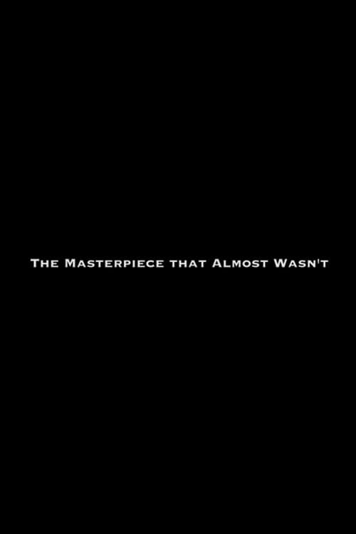 The Masterpiece That Almost Wasn'tのポスター
