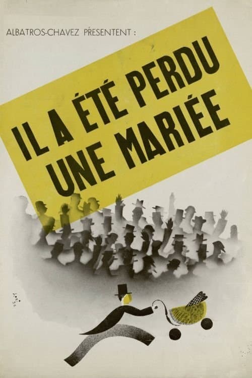 Il a été perdu une mariéeのポスター