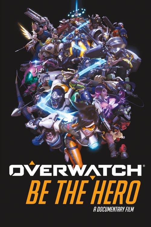 Overwatch: Be the Heroのポスター
