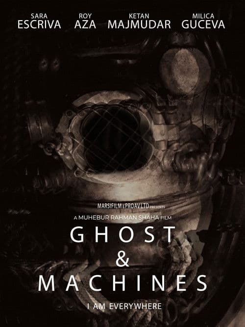 Ghost and Machinesのポスター