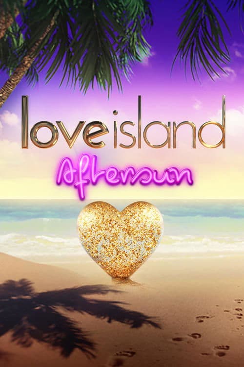 Love Island: Aftersunのポスター