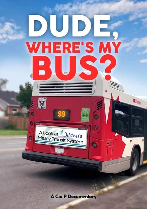 Dude, Where's My Bus?のポスター