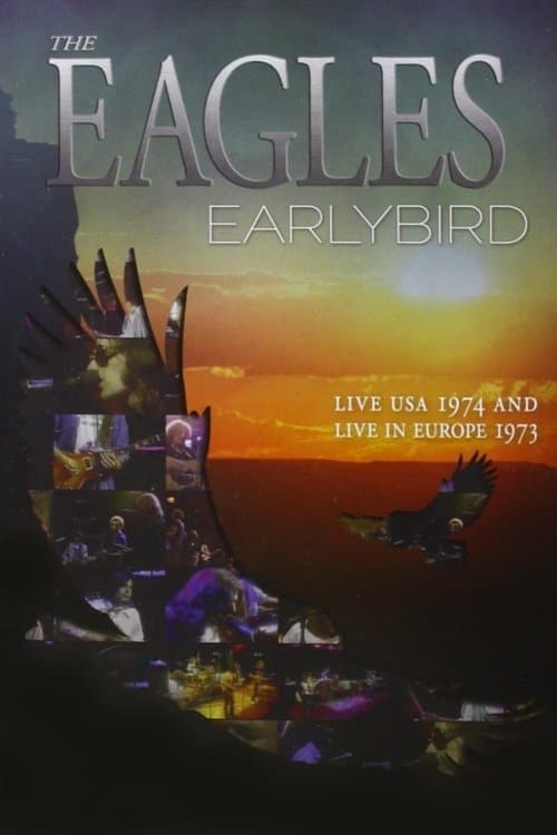 The Eagles - Earlybird Live Usa 1974 & Europe 1973のポスター