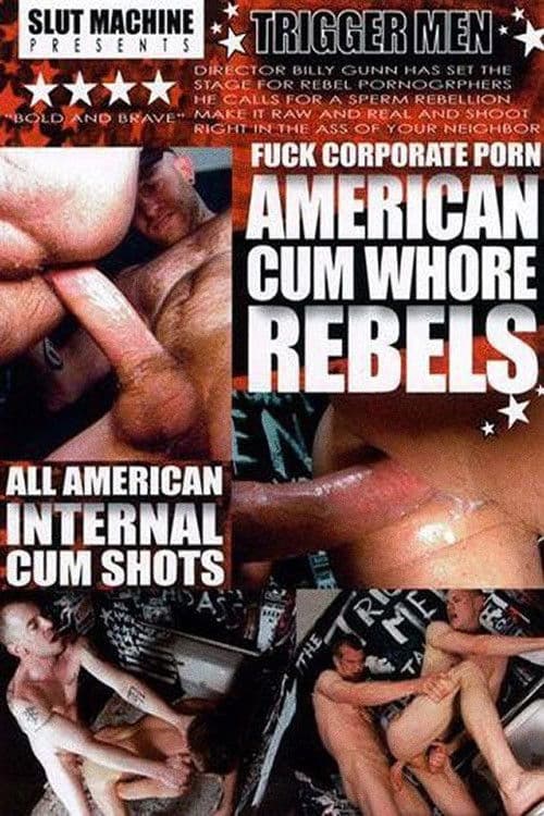 American Cum Whore Rebelsのポスター