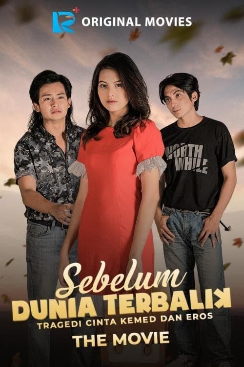 Sebelum Dunia Terbalik: Tragedi Cinta Kemed Dan Erosのポスター