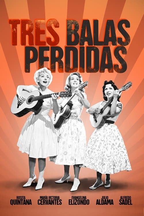 Tres balas perdidasのポスター
