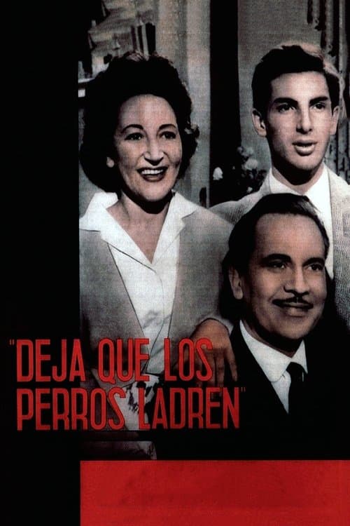 Deja que los perros ladrenのポスター