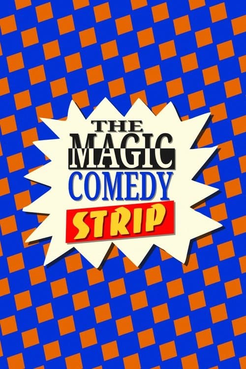 The Magic Comedy Stripのポスター