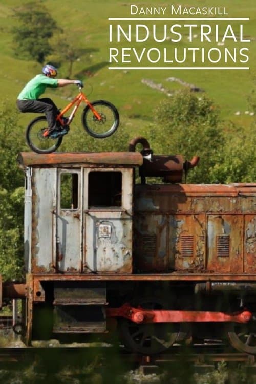 Danny MacAskill - Industrial Revolutionsのポスター