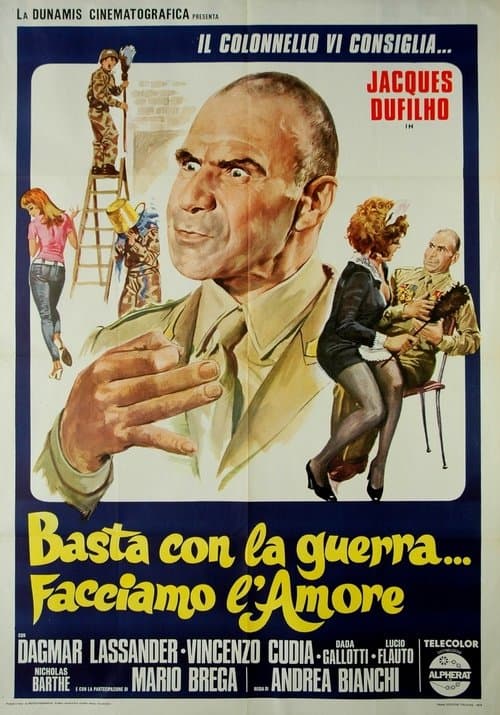 Basta con la guerra... facciamo l'amoreのポスター