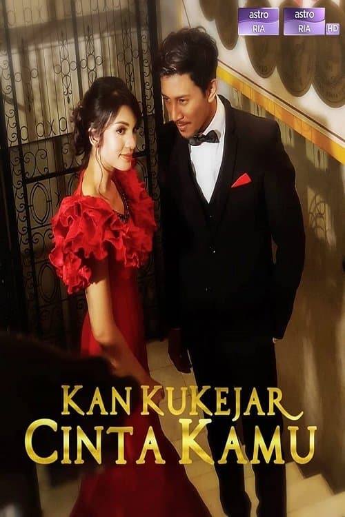 Kan Ku Kejar Cinta Kamuのポスター