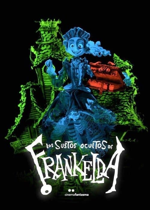 Los sustos ocultos de Frankeldaのポスター