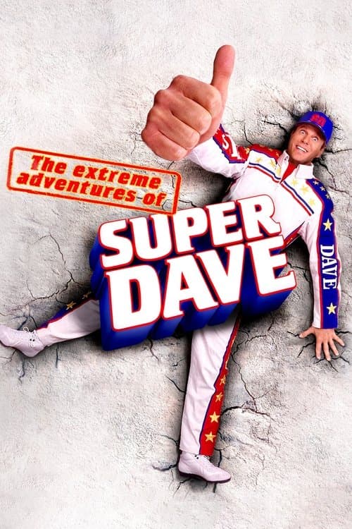 The Extreme Adventures of Super Daveのポスター