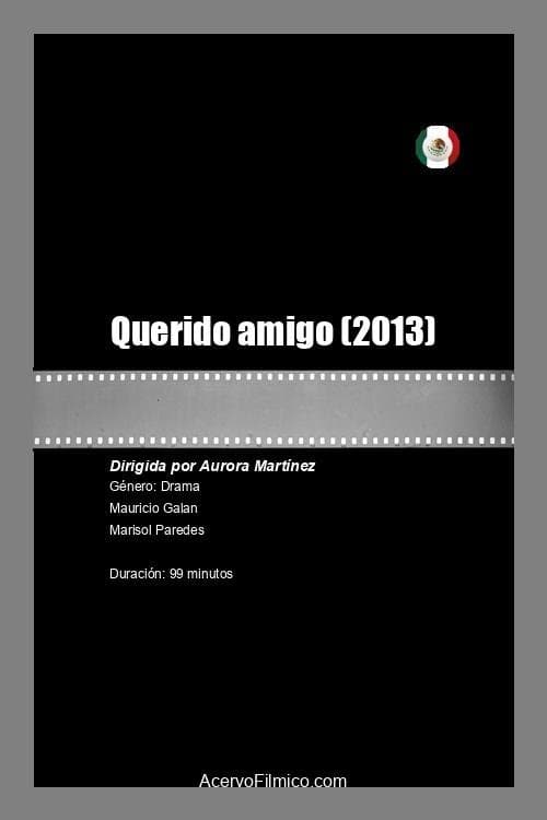 Querido amigoのポスター