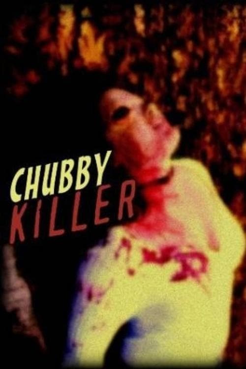 Chubby Killer: The Anthologyのポスター