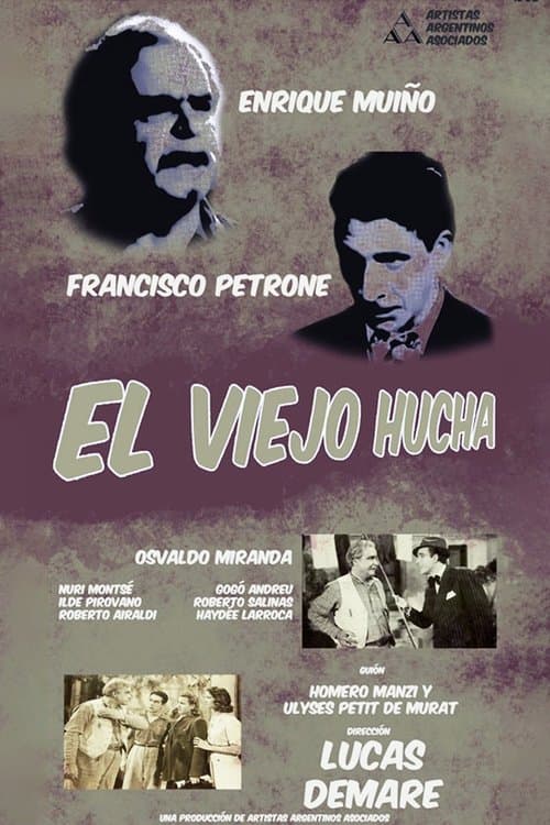 El viejo huchaのポスター
