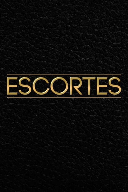 Escortesのポスター