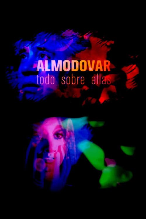Almodóvar, todo sobre ellasのポスター