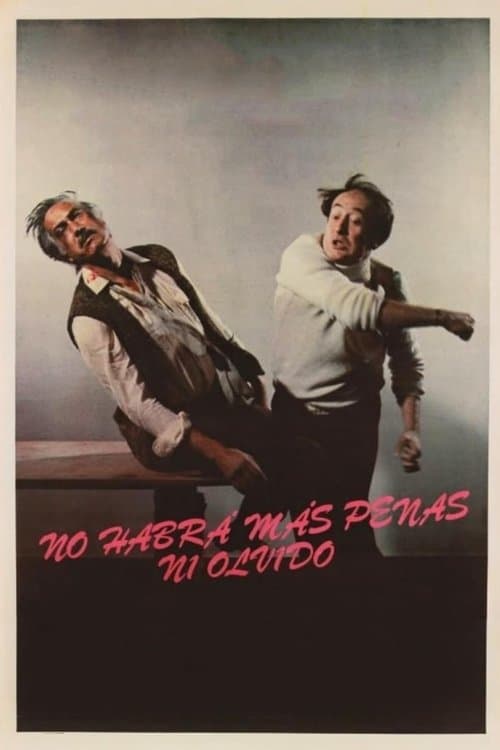 No habrá más penas ni olvidoのポスター