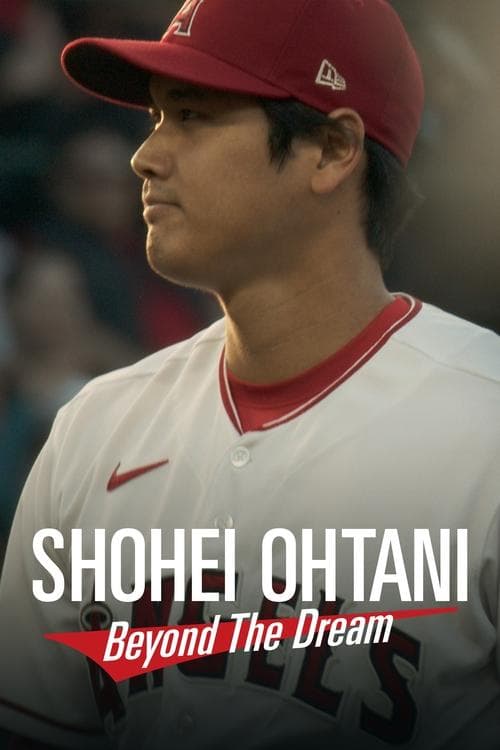 Shohei Ohtani - Beyond the Dreamのポスター