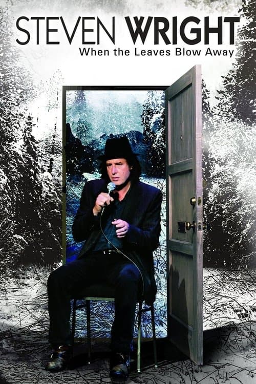 Steven Wright: When the Leaves Blow Awayのポスター