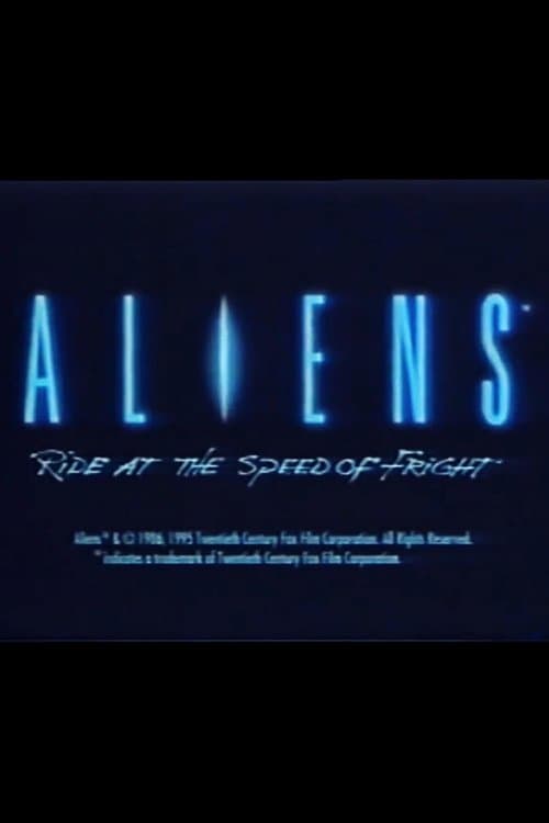 Aliens: Ride at the Speed of Frightのポスター