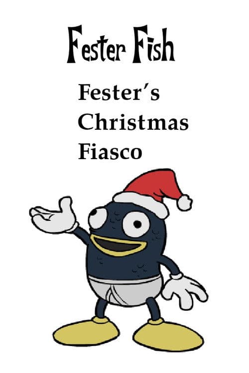 Fester's Christmas Fiascoのポスター