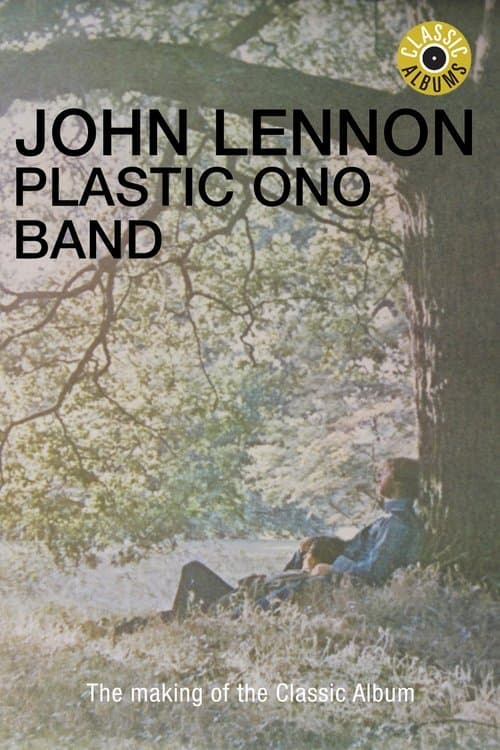 Classic Albums: John Lennon - Plastic Ono Bandのポスター