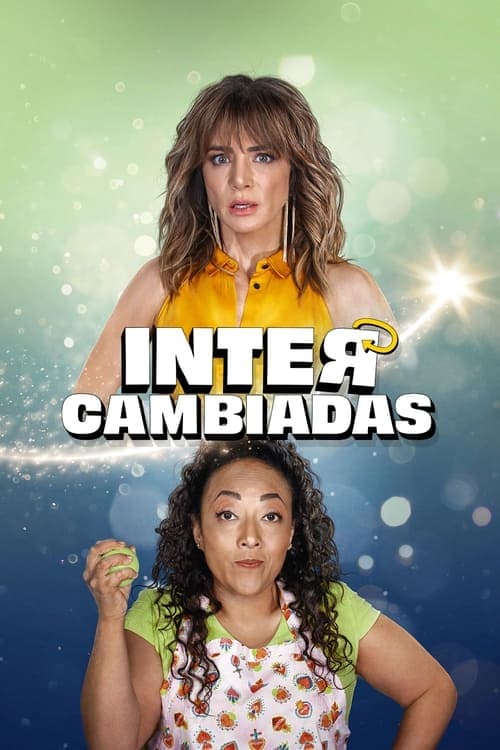 Intercambiadasのポスター