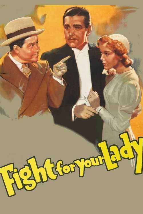 Fight for Your Ladyのポスター