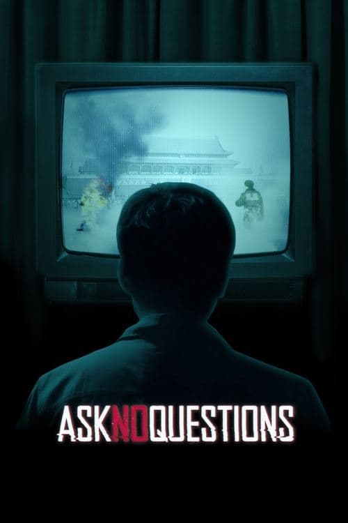Ask No Questionsのポスター