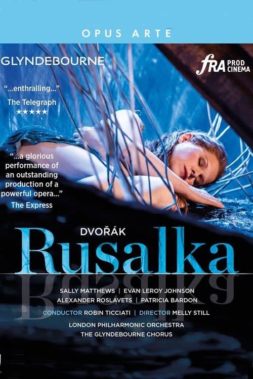 Dvořák:  Rusalkaのポスター