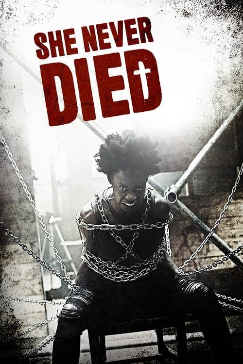 She Never Diedのポスター