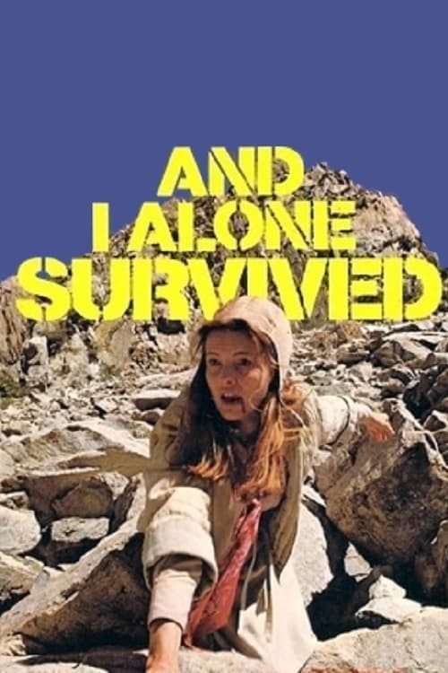 And I Alone Survivedのポスター