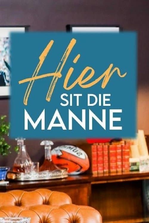 Hier Sit Die Manneのポスター